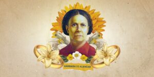 Bárbara de Alencar: a saga da sertaneja e primeira presa política do Brasil