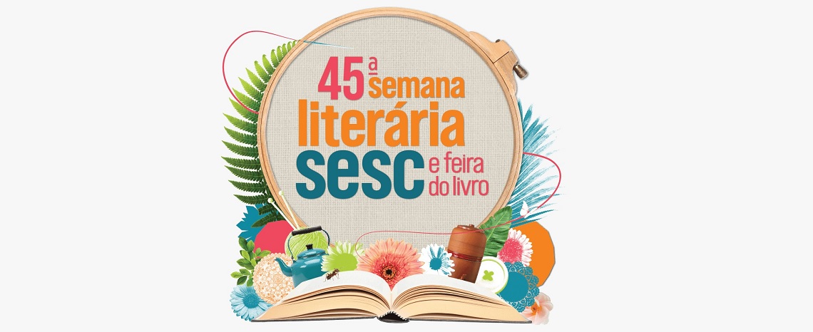 ADI Paraná: Orgulho da terra, Semana Literária Sesc e mais